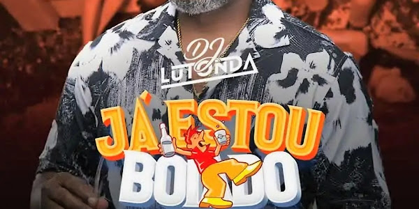 Dj Lutonda - Já Estou Boiado