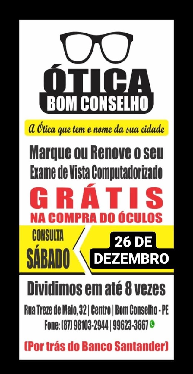 ÓTICA BOM CONSELHO INFORMA: CONSULTA DE VISTA GRÁTIS SERÁ DIA 26 DE DEZEMBRO