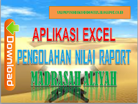 Download Aplikasi Excel Pengolahan Nilai Raport Madrasah Aliyah