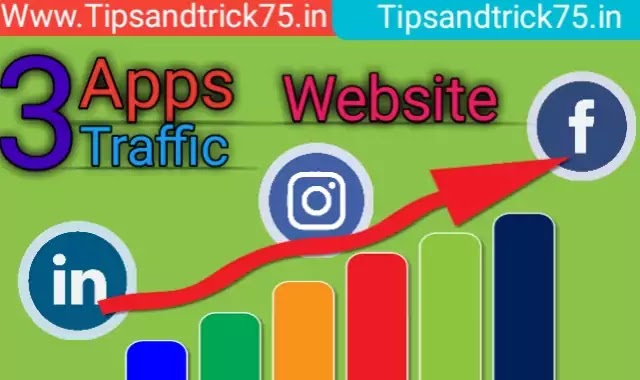 Top 3 App se website Traffic Liye-टॉप 3 ऐप से वेबसाइट पर ट्रैफिक लाइए