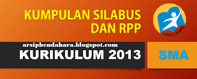 Download Silabus dan RPP SMA Kelas 10, 11, 12 Terbaru Kurikulum 2013