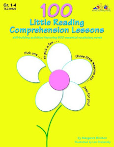 100 Little Reading Comprehension Lessons: Fun-to-read stories with skill-building exercises (100 Little Lessons) (English Edition)
