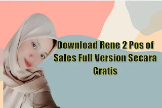 Download Rene 2 Pos of Sales Full Version Secara Gratis
