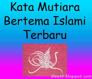 Kata Mutiara Bertema Islami Terbaru