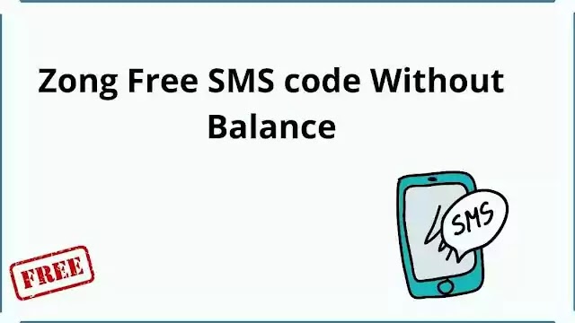 Zong send Free SMS Without Balance [ Codes & Tricks ]