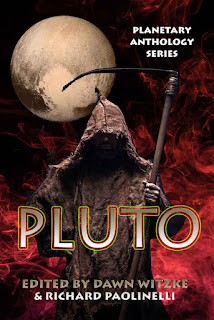 Pluto - Edited by Dawn Witzke and Richard Paolinelli - Planetary Anthology Book 1