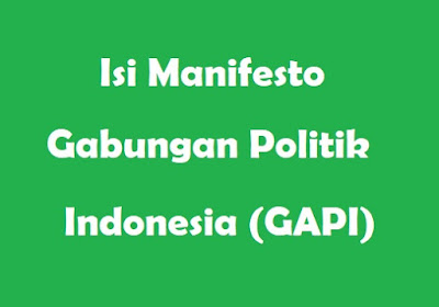 5+ Isi Manifesto Gabungan Politik Indonesia (GAPI)