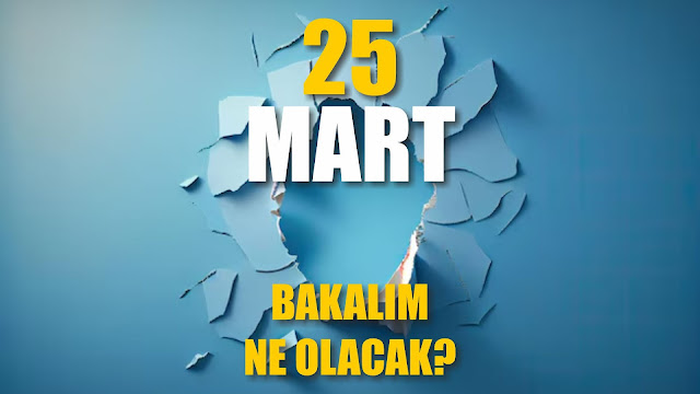 Bakalım Ne Olacak? | 25 Mart / 365 Gün Öz Disiplin