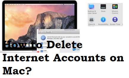 How to Delete Internet Accounts on Mac?