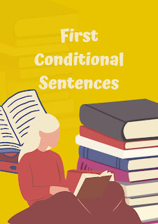 Examples and worksheet of first conditional sentences