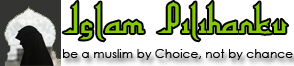 Islam Pilihanku