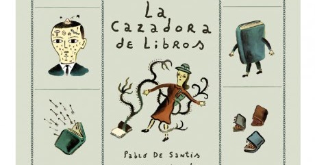 Resultado de imagen para la cazadora de libros pablo de santis