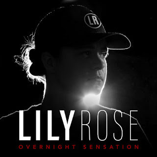 Lily Rose - Overnight Sensation Lyrics