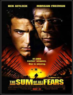 The Sum of All Fears วิกฤตนิวเคลียร์ถล่มโลก