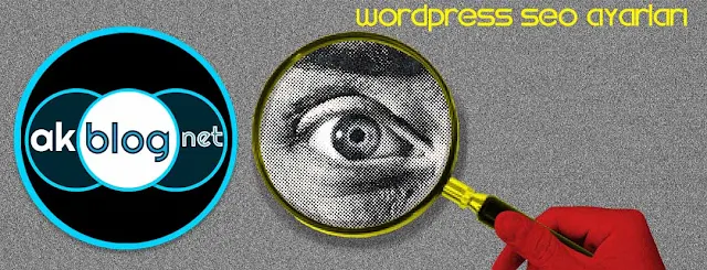 Wordpress SEO Ayarları