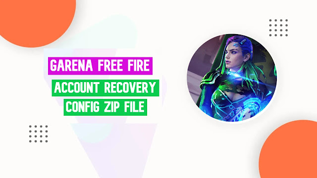 Free Fire Account Recovery Config Zip File Download