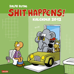 Shit happens!: Wandkalender 2012