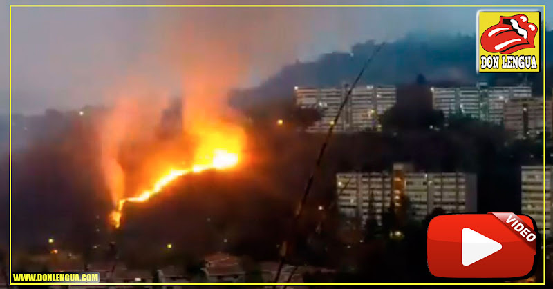 Es impresionante ver cómo se queman Baruta y El Hatillo por ineficiencia del régimen