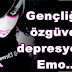 Gençliğin özgüven depresyonu: Emo...