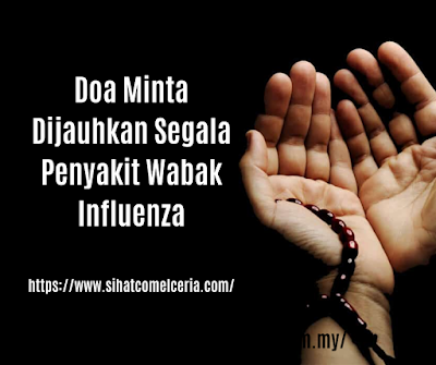 Doa Minta Dijauhkan Segala Penyakit Wabak Influenza