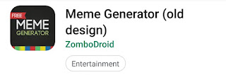 Meme Generator ( old design ) by ZomboDroid