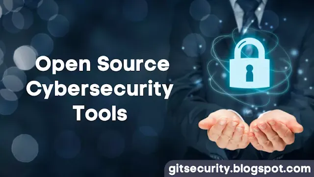 Open Source Cyber Security Tools