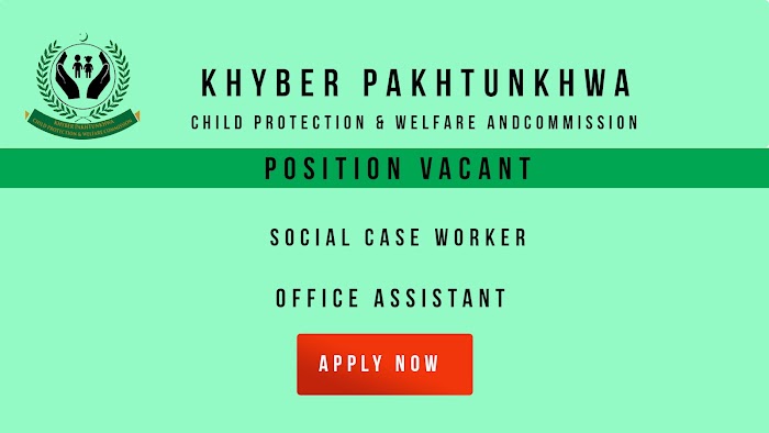 Vacancies in Child Protection And Welfare Commission Khyber Pakhtunkhwa