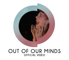 Out Of Our Minds