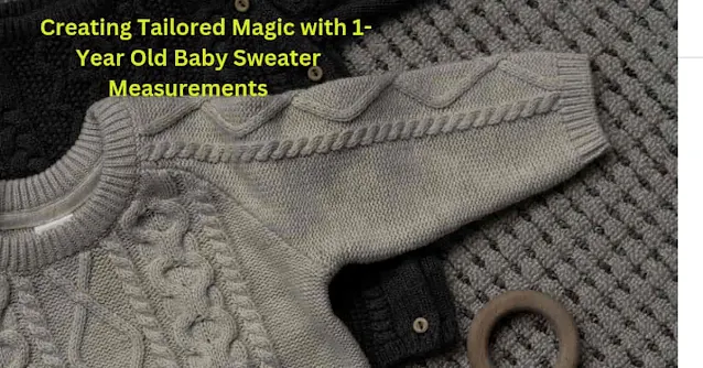 1-Year-Old-Baby-Sweater-Measurements