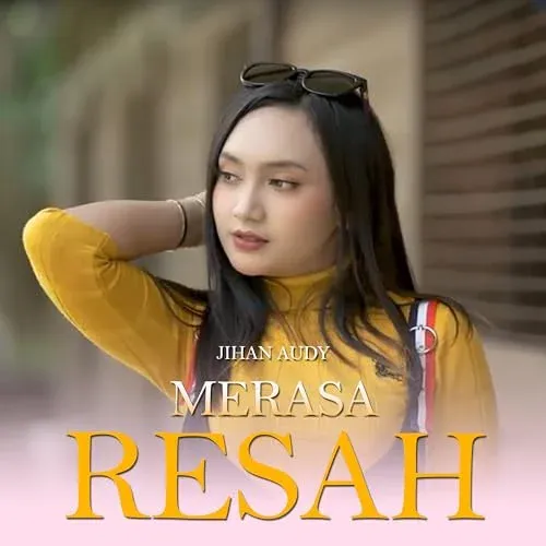 Jihan Audy - Merasa Resah (DJ Remix) [Official Music Video] Album cover