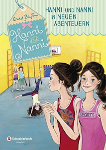 Hanni und Nanni, Band 03: Hanni und Nanni in neuen Abenteuern