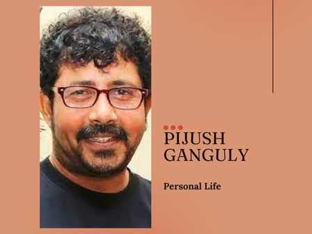 Pijush Ganguly Personal Life
