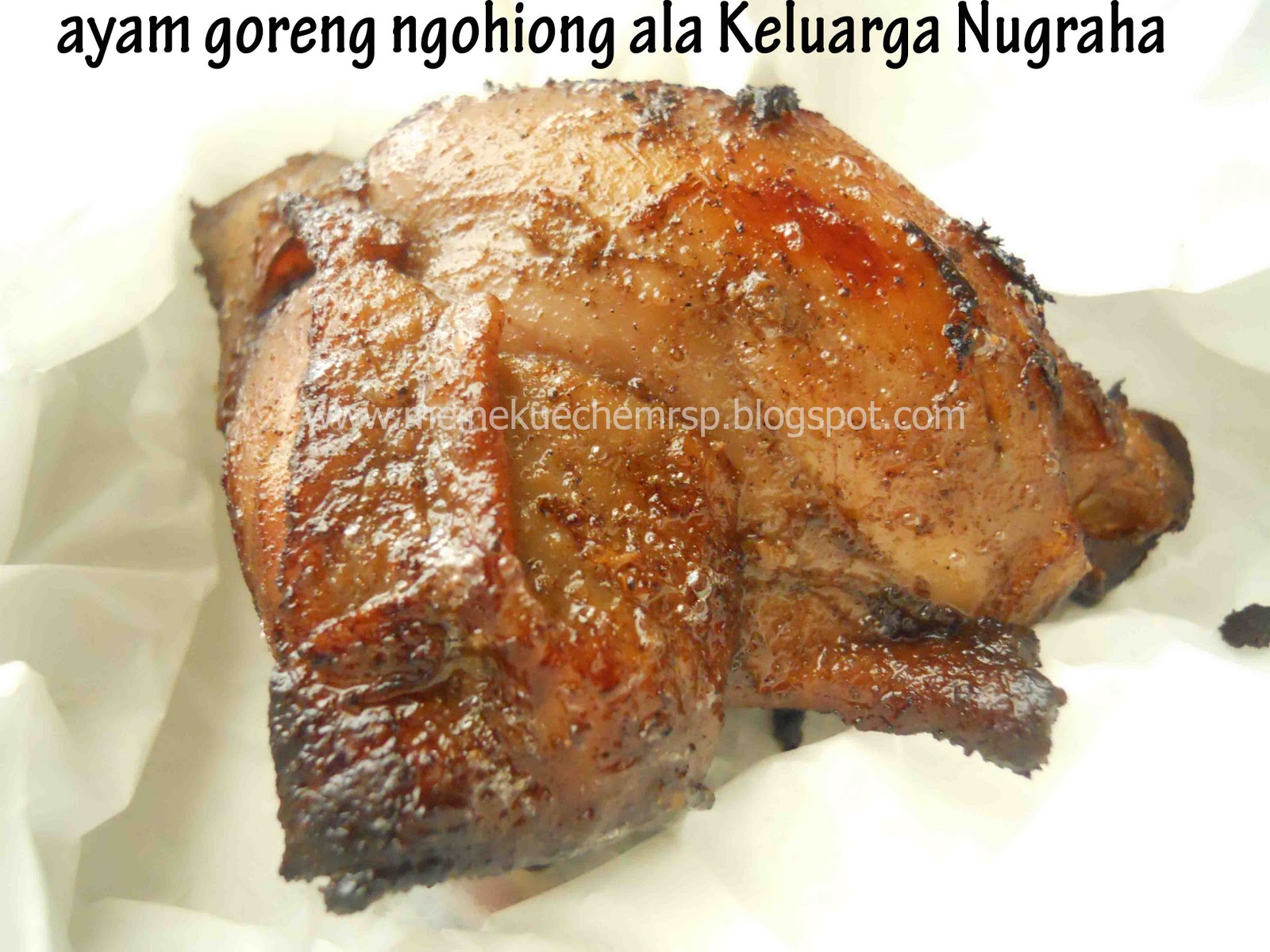 Ayam Goreng Ngohiong ala Keluarga Nugraha