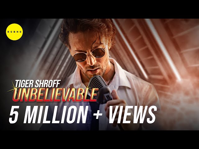 Unbelievable Lyrics - Tiger Shroff