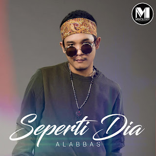 Alabbas - Seperti Dia MP3