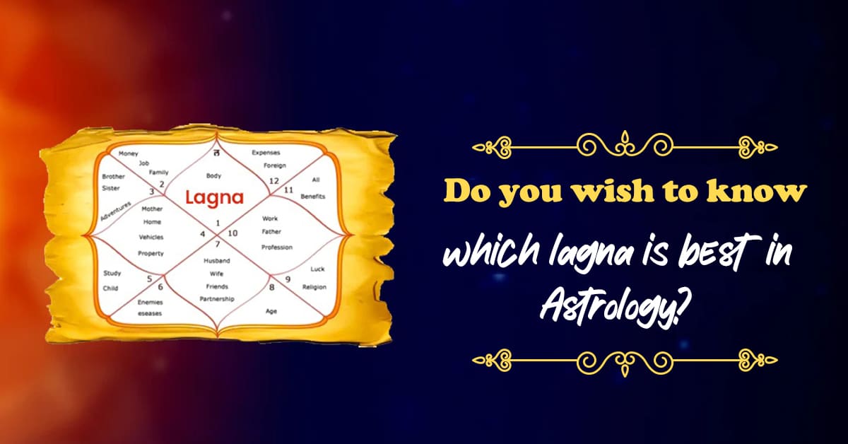 know-which-lagna-is-best-in-astrology