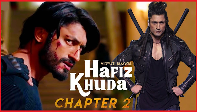 Khuda Haafiz Chapter 2 Movie Free Download 2022 (4K Original)