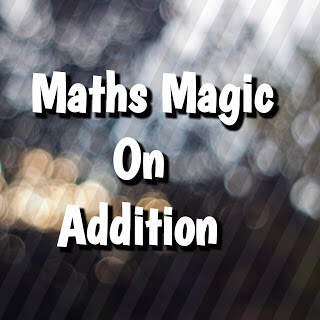 Maths magic addition