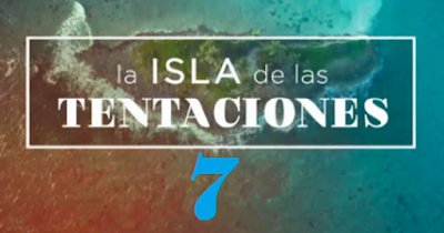 La Isla De Las Tentaciones 7 Capítulo 1 ▷ de Hoy
