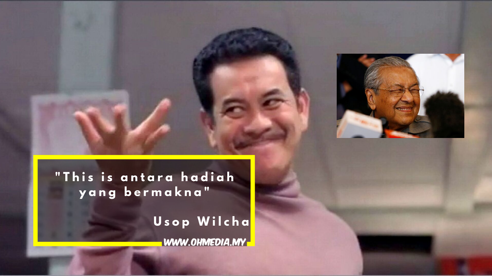 Tun M Wish Birthday Usop Wilcha - Oh! Media