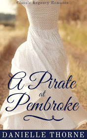 A Pirate at Pembroke by Danielle Thorne