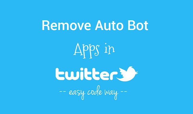 Remove auto bots apps in Twitter