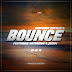 AUDIO | Notorious x Josam - Bounce | New Music 