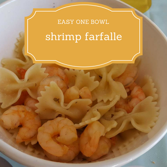 Easy one bowl shrimp farfalle