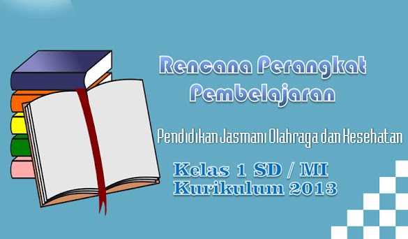 RPP PJOK Kelas 1 SD MI Kurikulum 2013 Revisi Final 2017 Format Word