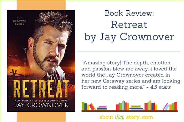Book Review: Retreat by Jay Crownover | About That Story