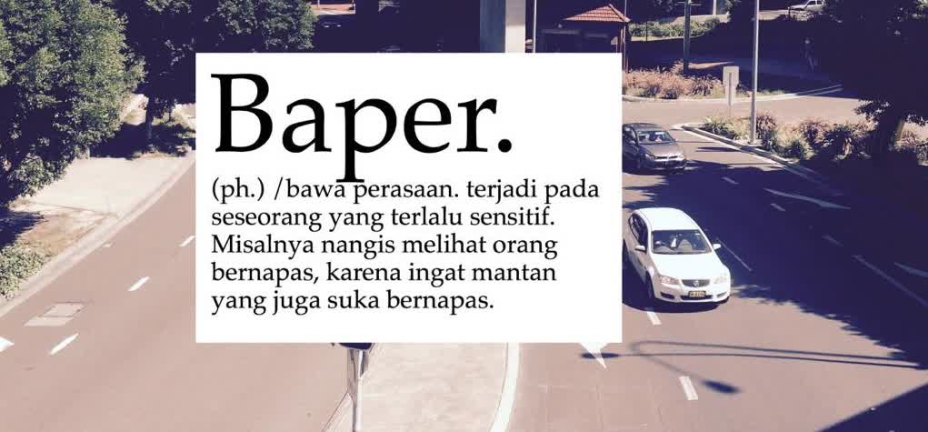  Arti  Bahasa Gaul Baper  Mager apa  Sih Spesifikasi 