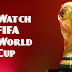 Watch fifa world cup live streaming online free