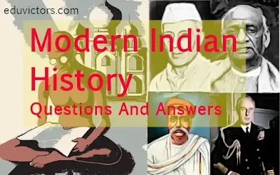 Modern Indian History - Questions And Answers (Part 1)(#indiahistory)(#compete4exams)(#eduvictors)