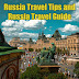 Russia Travel Tips and Russia Travel Guide